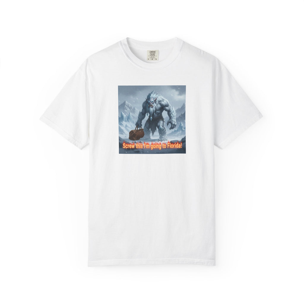 Abominable Snowman 'I'm Just Done' T-Shirt