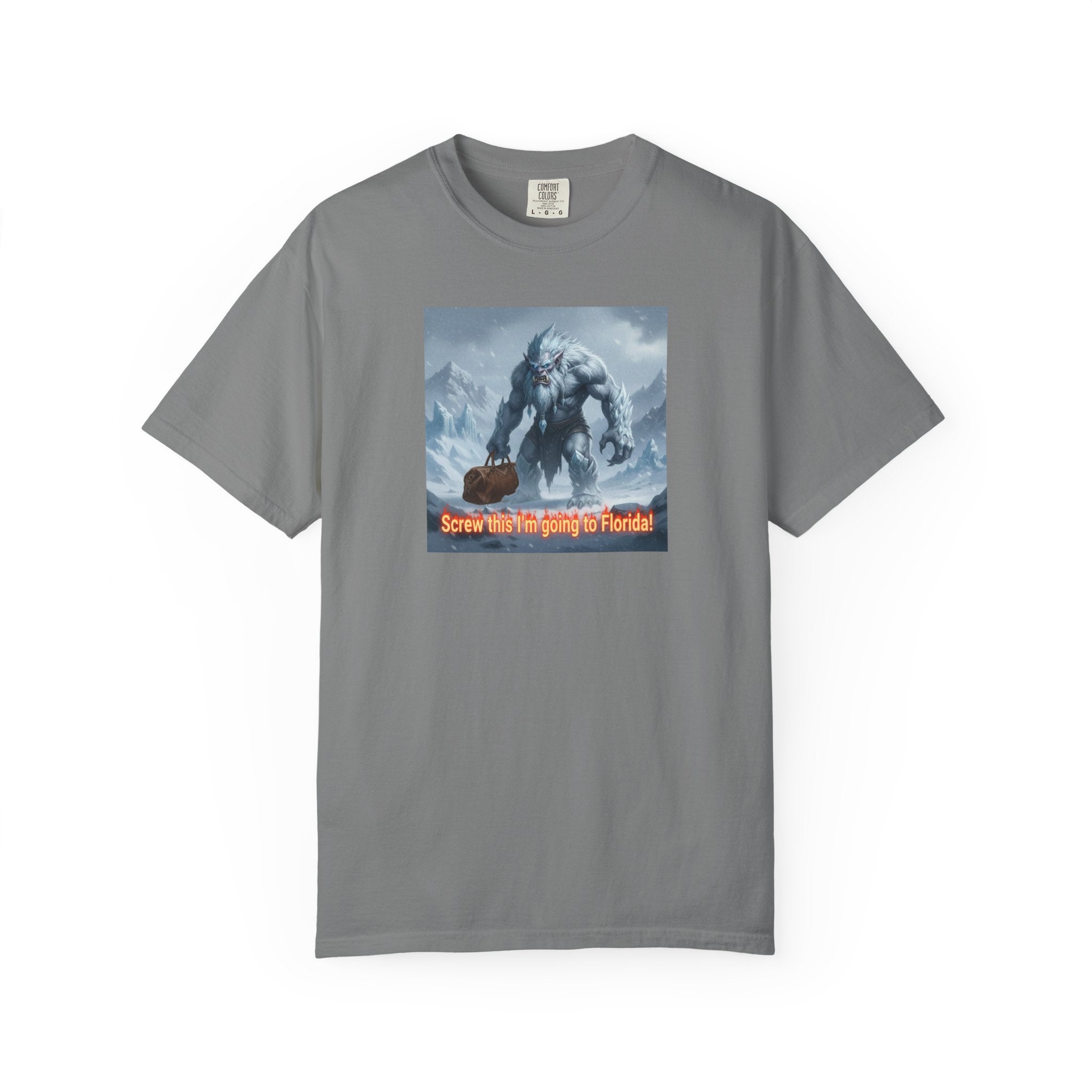Abominable Snowman 'I'm Just Done' T-Shirt