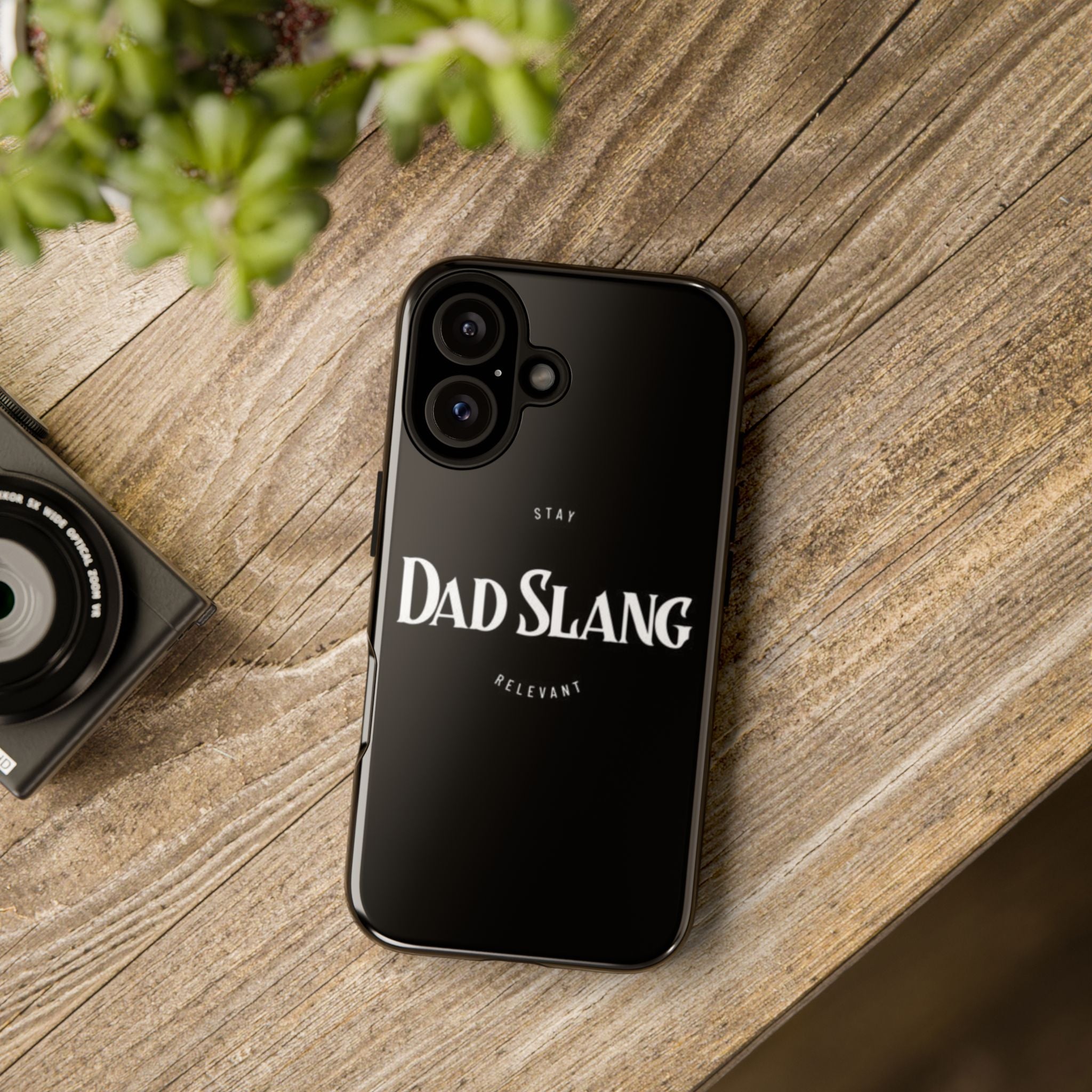 Dad Slang Tough Phone Case — Stay Relevant - Black Protective Cover