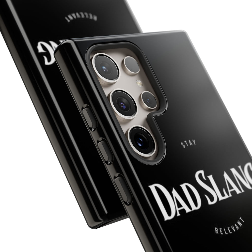 Dad Slang Tough Phone Case — Stay Relevant - Black Protective Cover