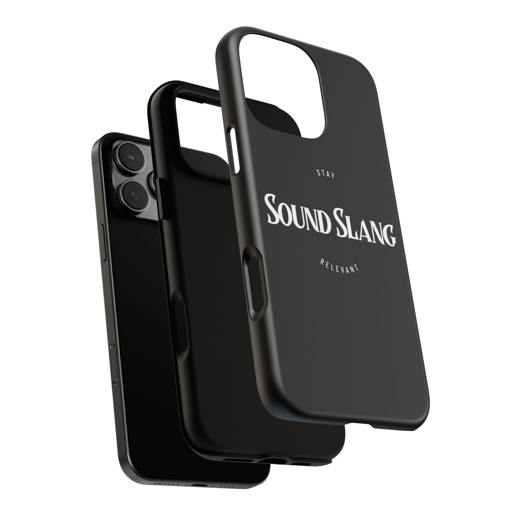 Sound Slang Tough Phone Case — Stay Relevant Black Protective Cover