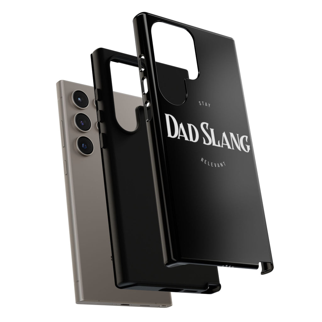Dad Slang Tough Phone Case — Stay Relevant - Black Protective Cover