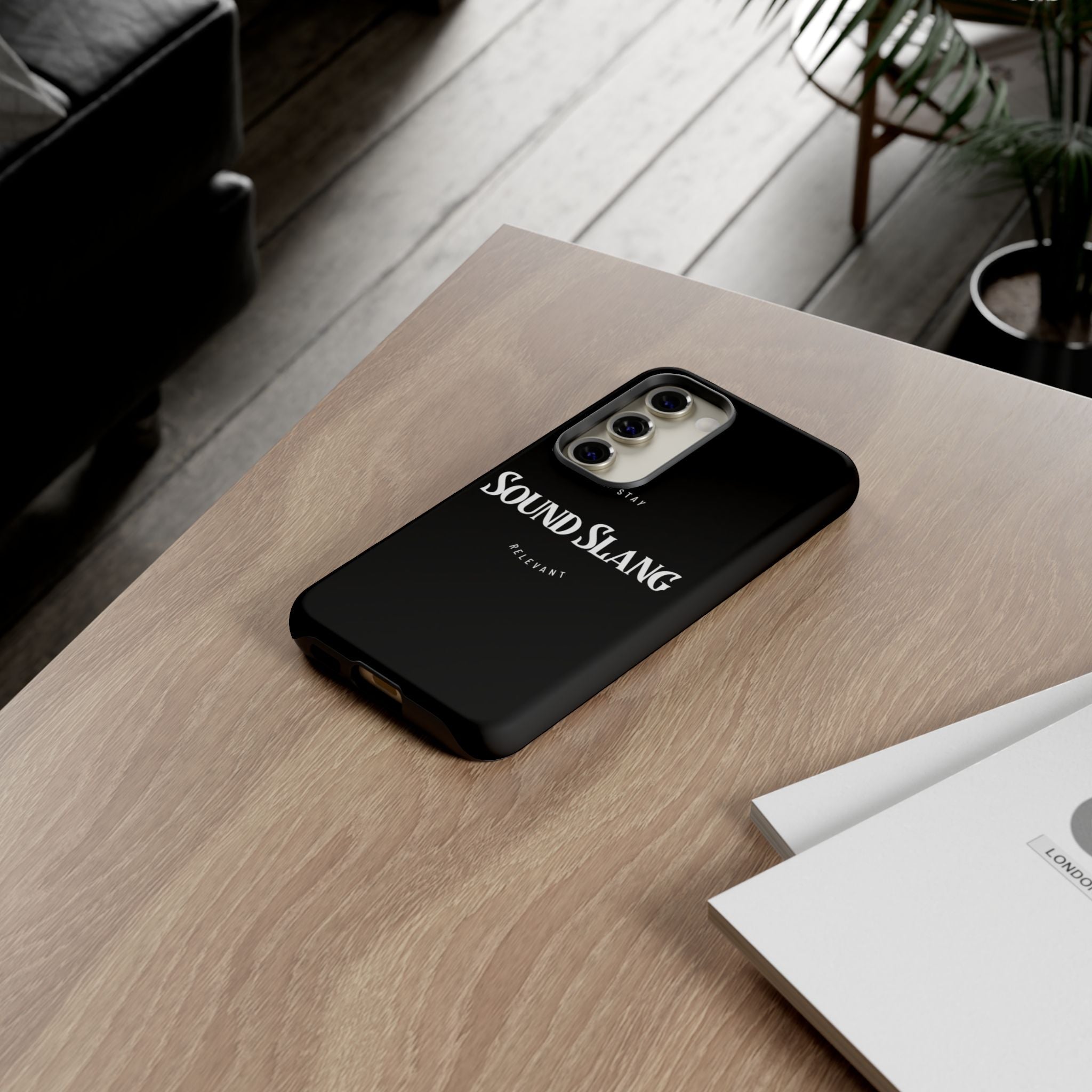 Sound Slang Tough Phone Case — Stay Relevant Black Protective Cover