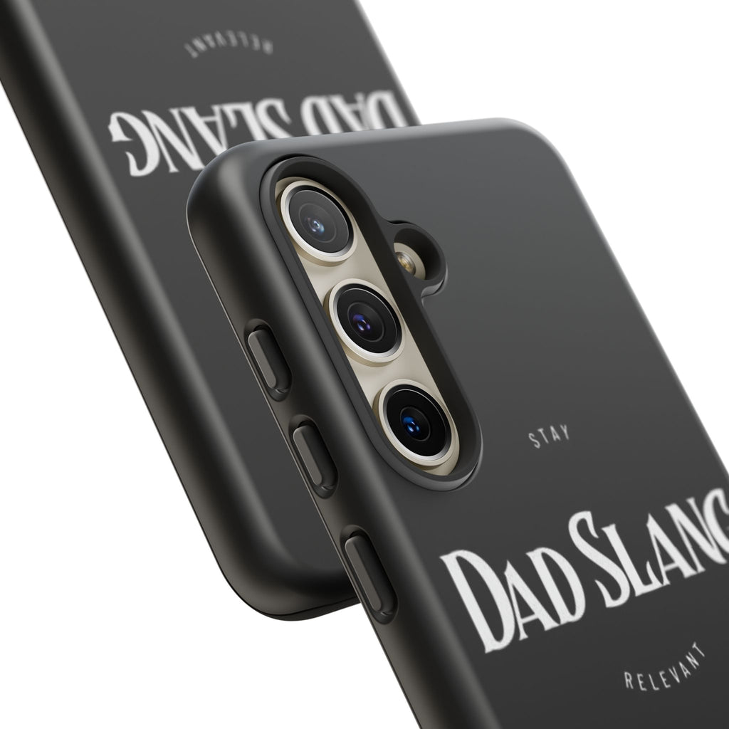 Dad Slang Tough Phone Case — Stay Relevant - Black Protective Cover