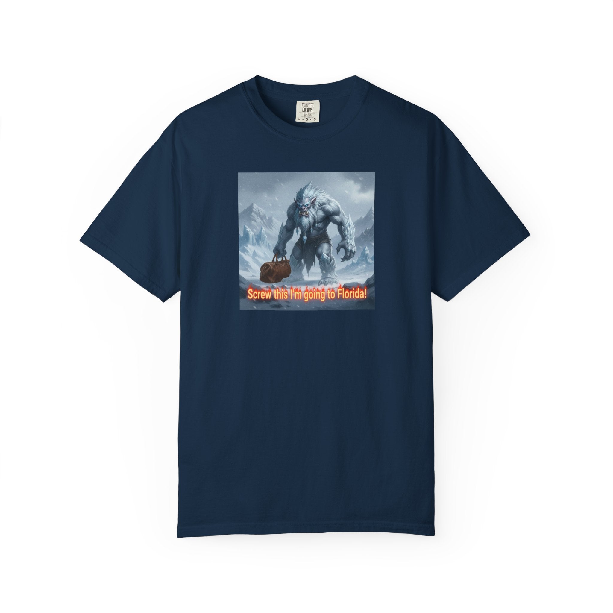 Abominable Snowman 'I'm Just Done' T-Shirt