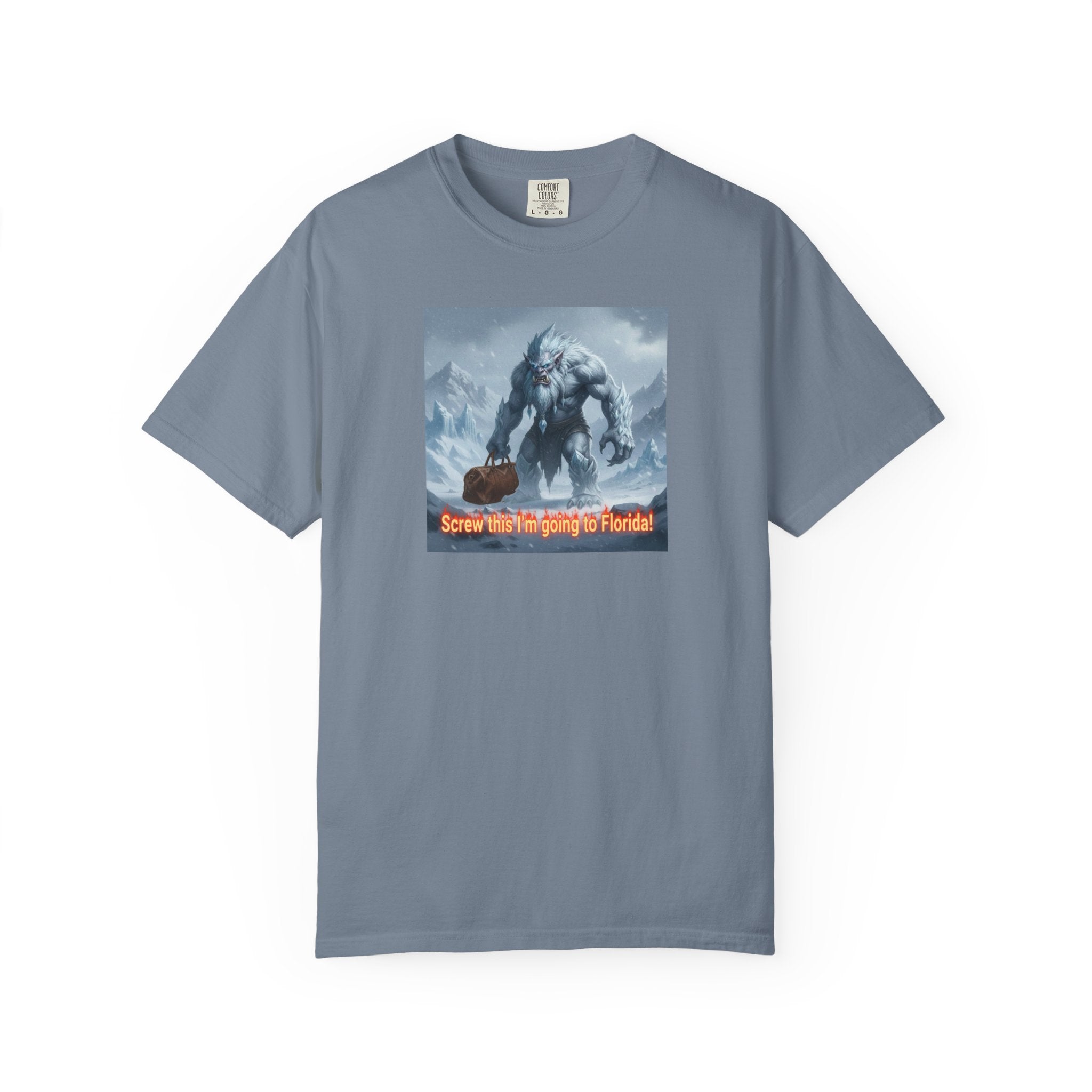 Abominable Snowman 'I'm Just Done' T-Shirt