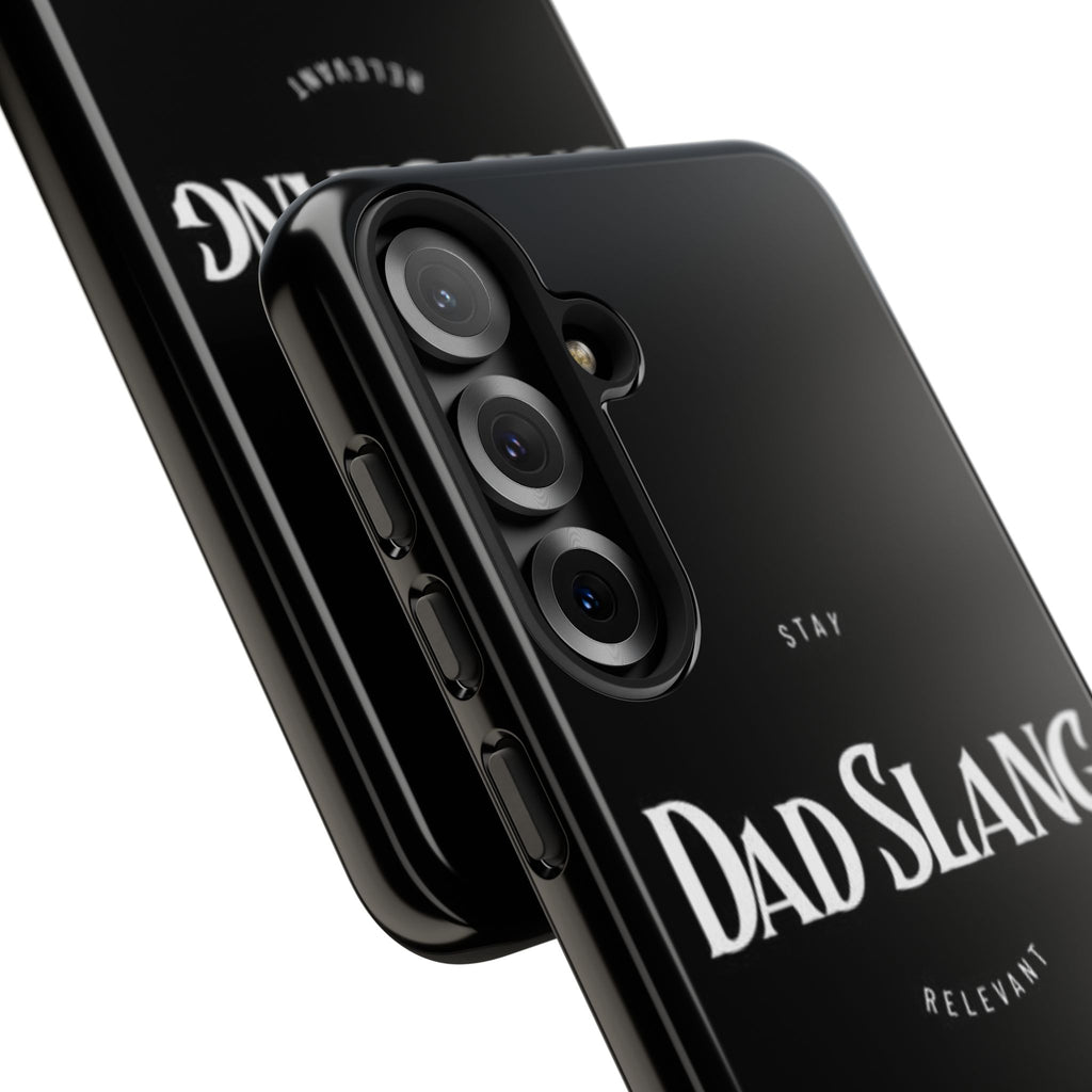 Dad Slang Tough Phone Case — Stay Relevant - Black Protective Cover