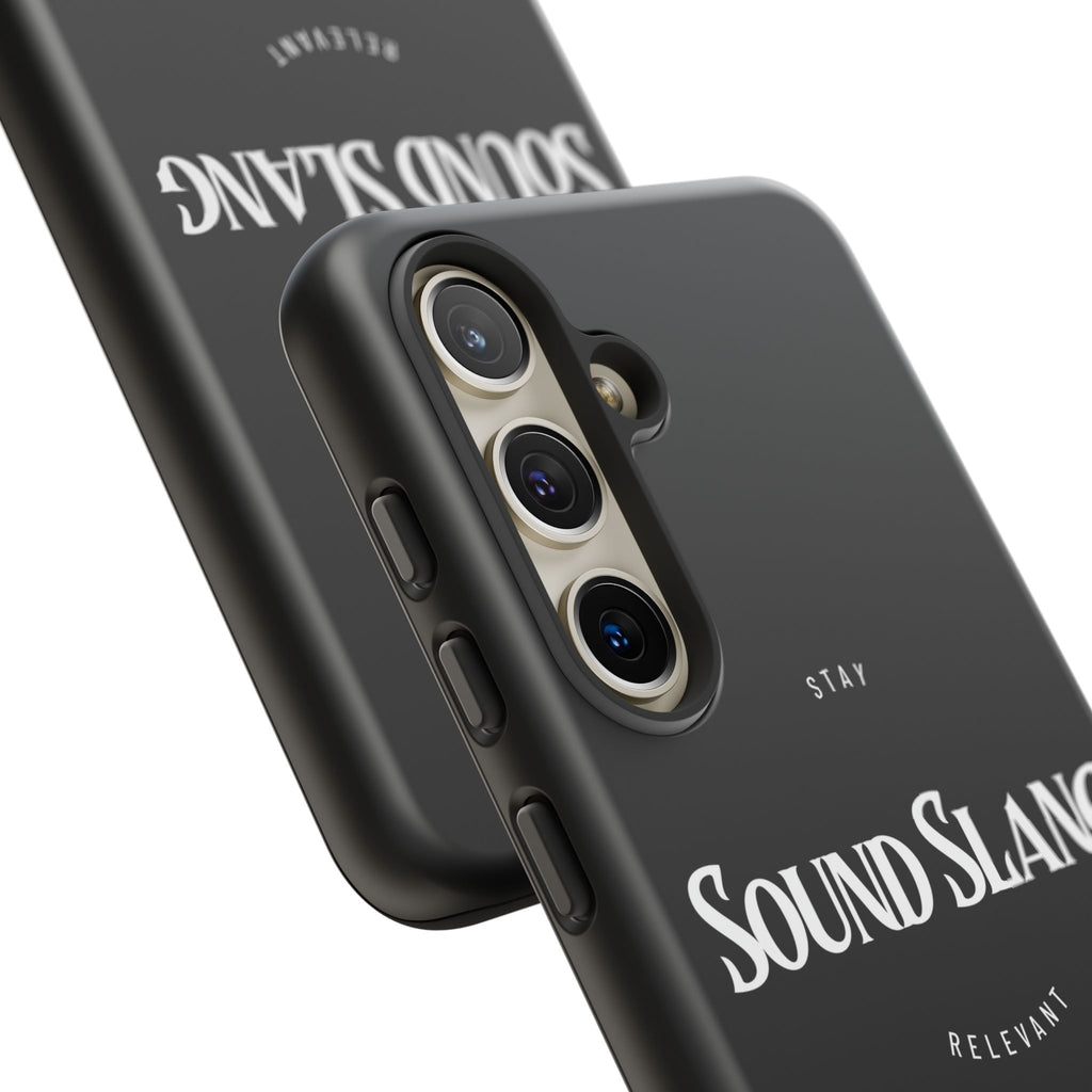 Sound Slang Tough Phone Case — Stay Relevant Black Protective Cover