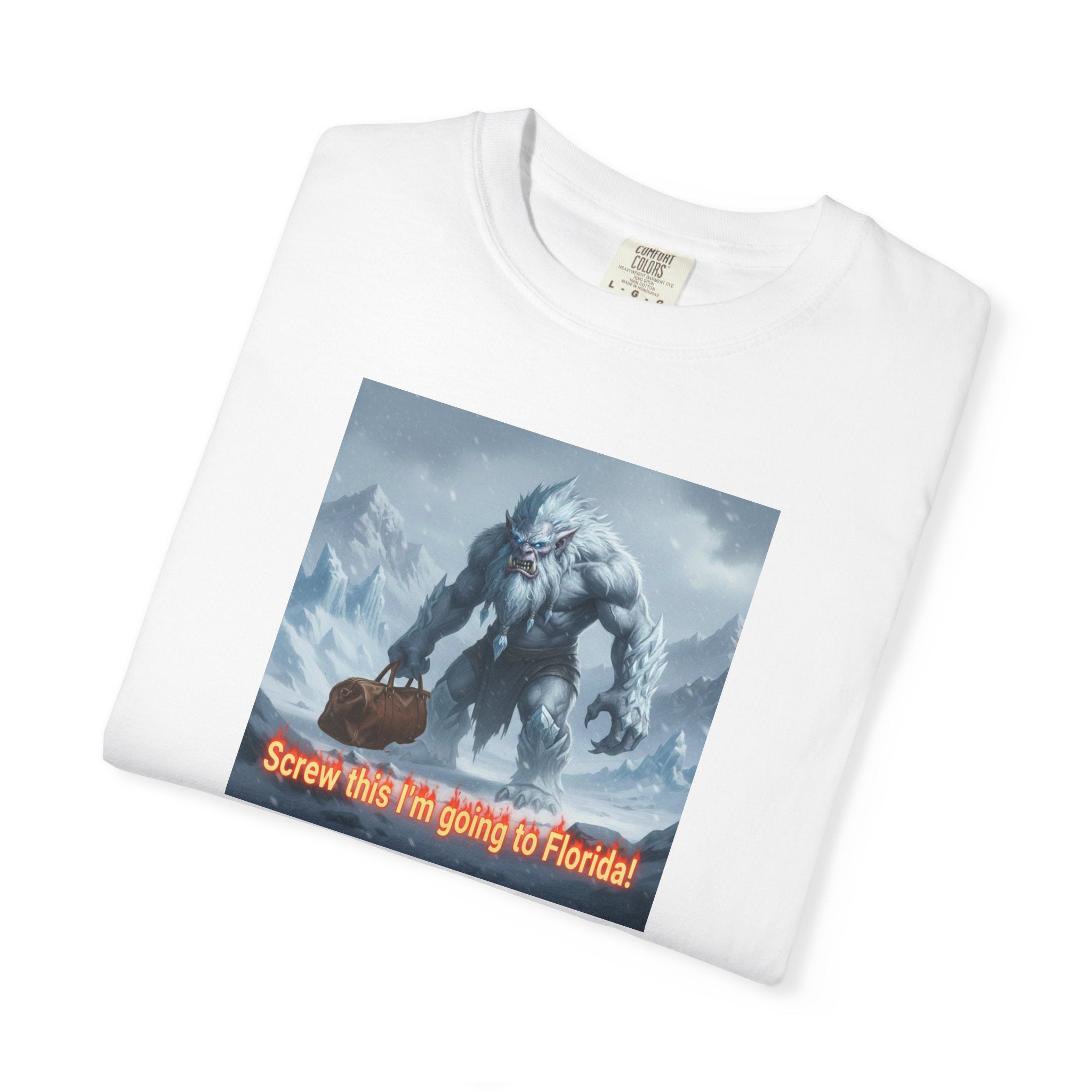 Abominable Snowman 'I'm Just Done' T-Shirt