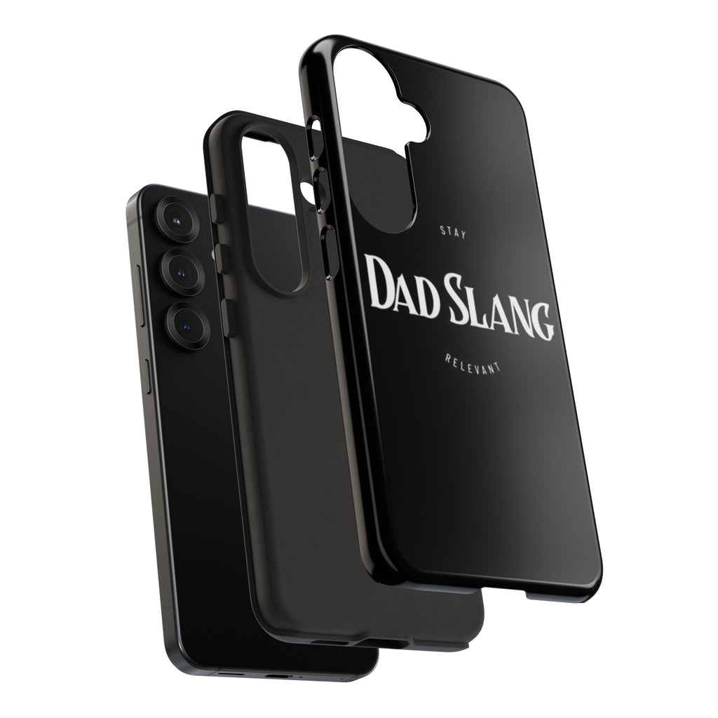 Dad Slang Tough Phone Case — Stay Relevant - Black Protective Cover