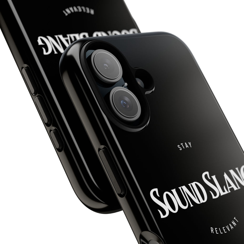 Sound Slang Tough Phone Case — Stay Relevant Black Protective Cover