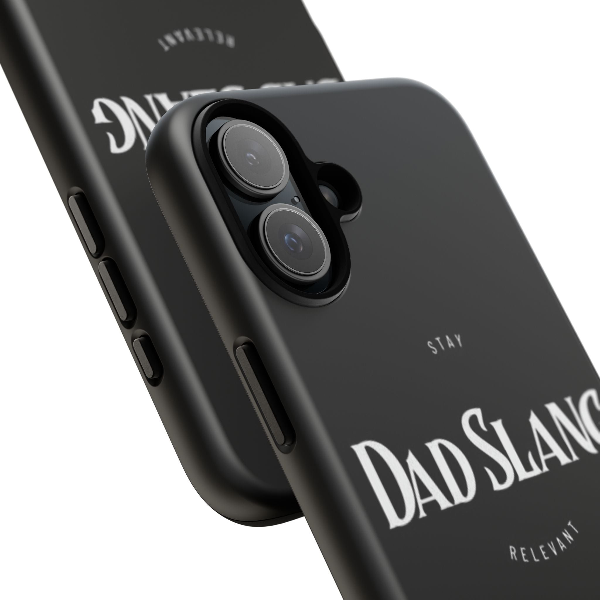 Dad Slang Tough Phone Case — Stay Relevant - Black Protective Cover