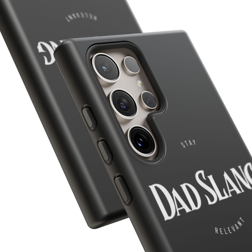 Dad Slang Tough Phone Case — Stay Relevant - Black Protective Cover