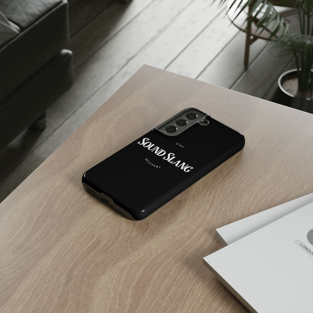 Sound Slang Tough Phone Case — Stay Relevant Black Protective Cover