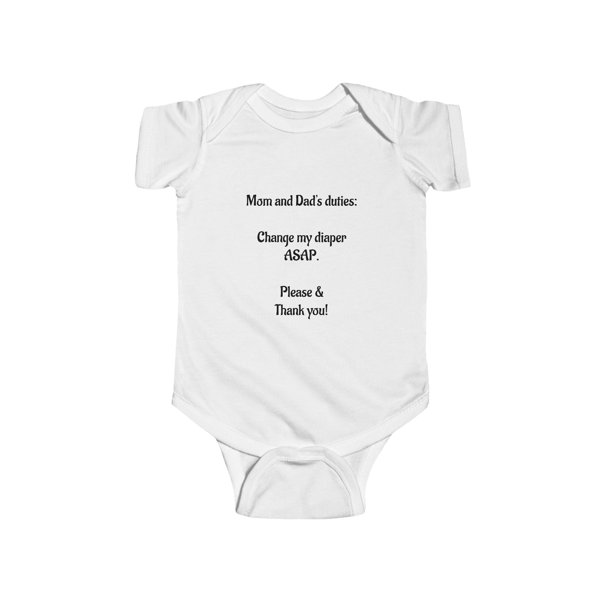 Funny Baby Bodysuit – “Mom and Dad’s duties: Change my diaper ASAP. Please & Thank you!” (Check My Oil Back)