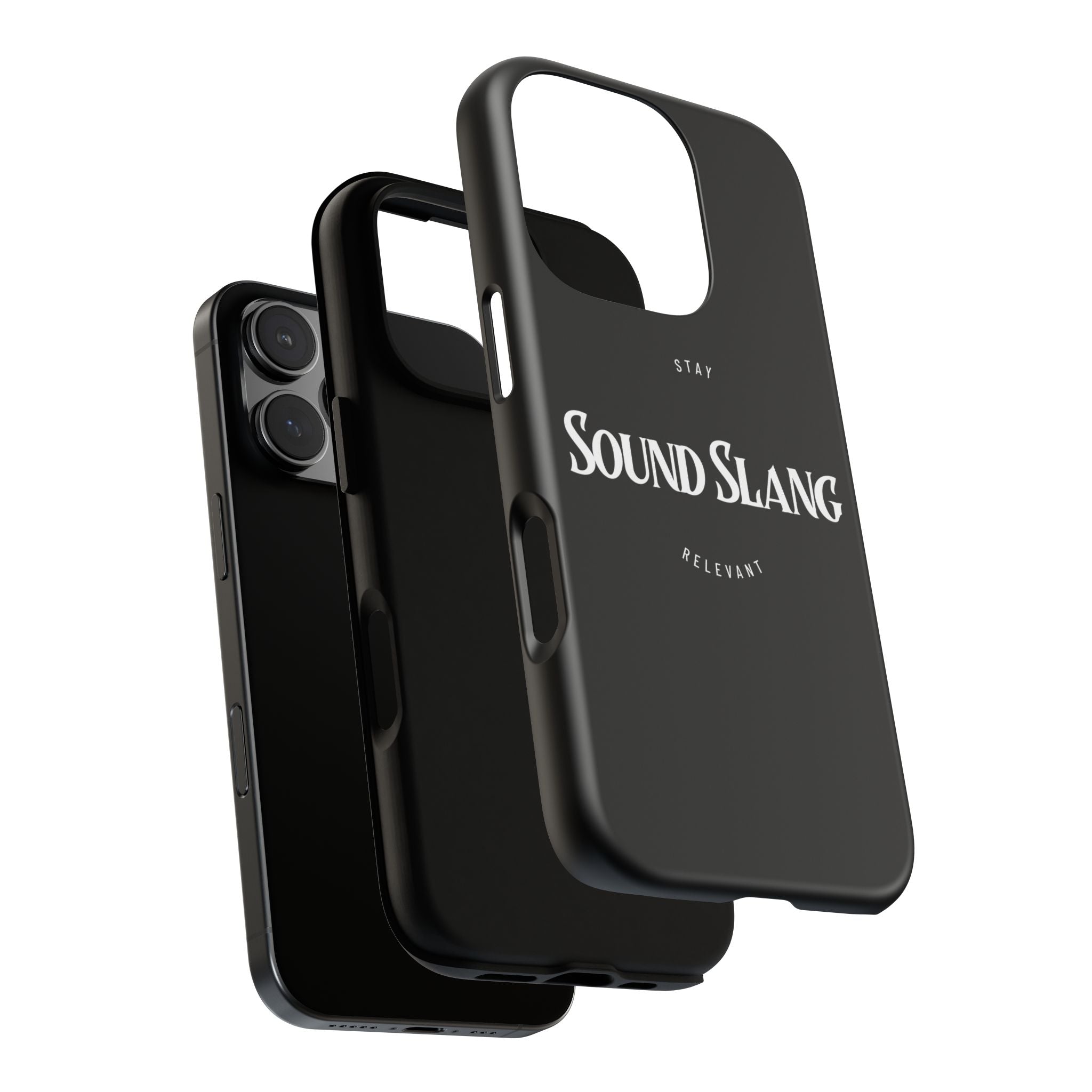 Sound Slang Tough Phone Case — Stay Relevant Black Protective Cover