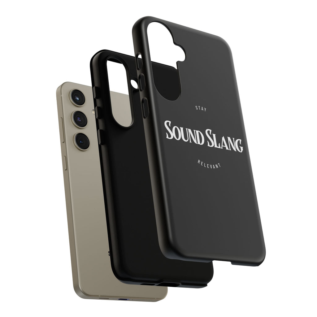 Sound Slang Tough Phone Case — Stay Relevant Black Protective Cover