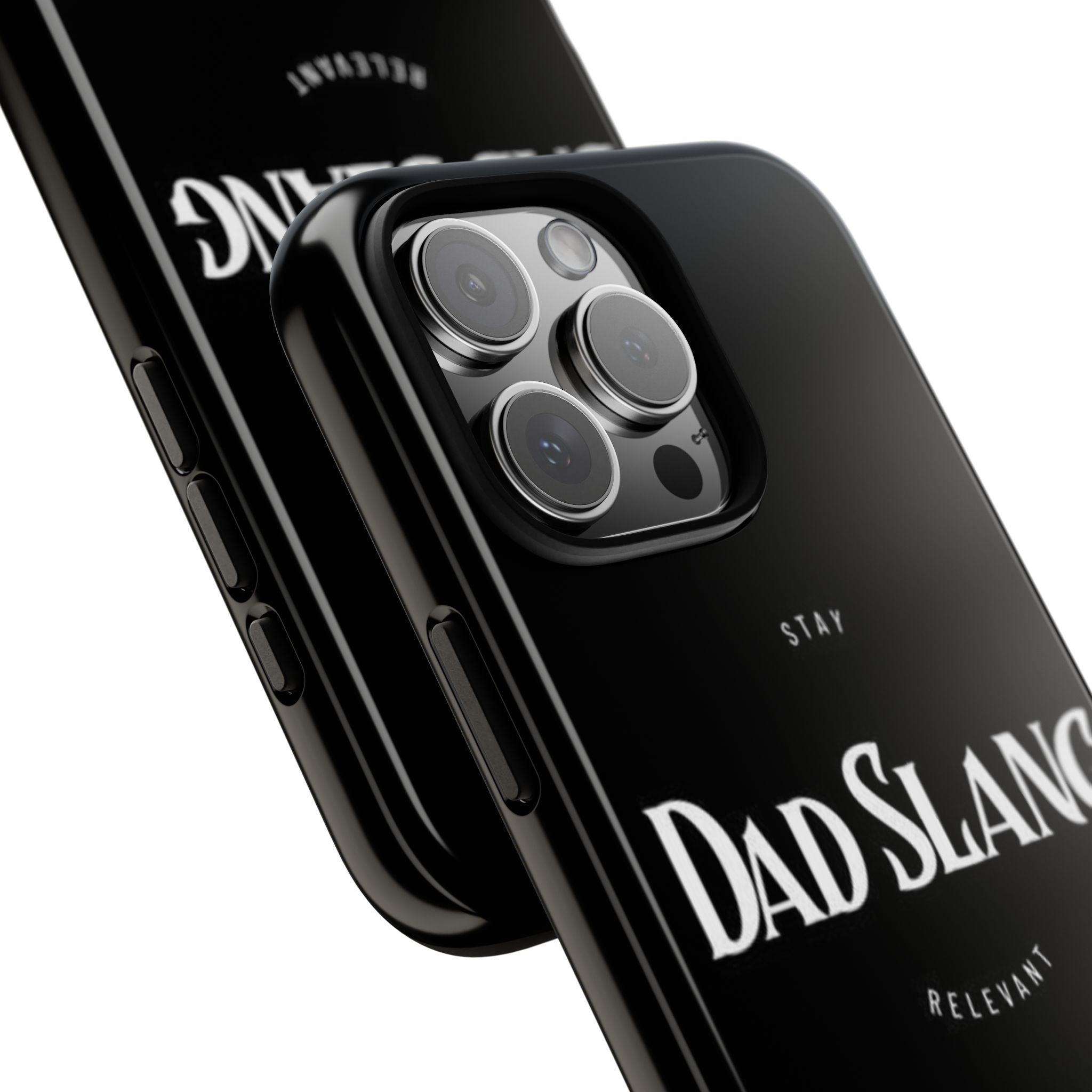 Dad Slang Tough Phone Case — Stay Relevant - Black Protective Cover