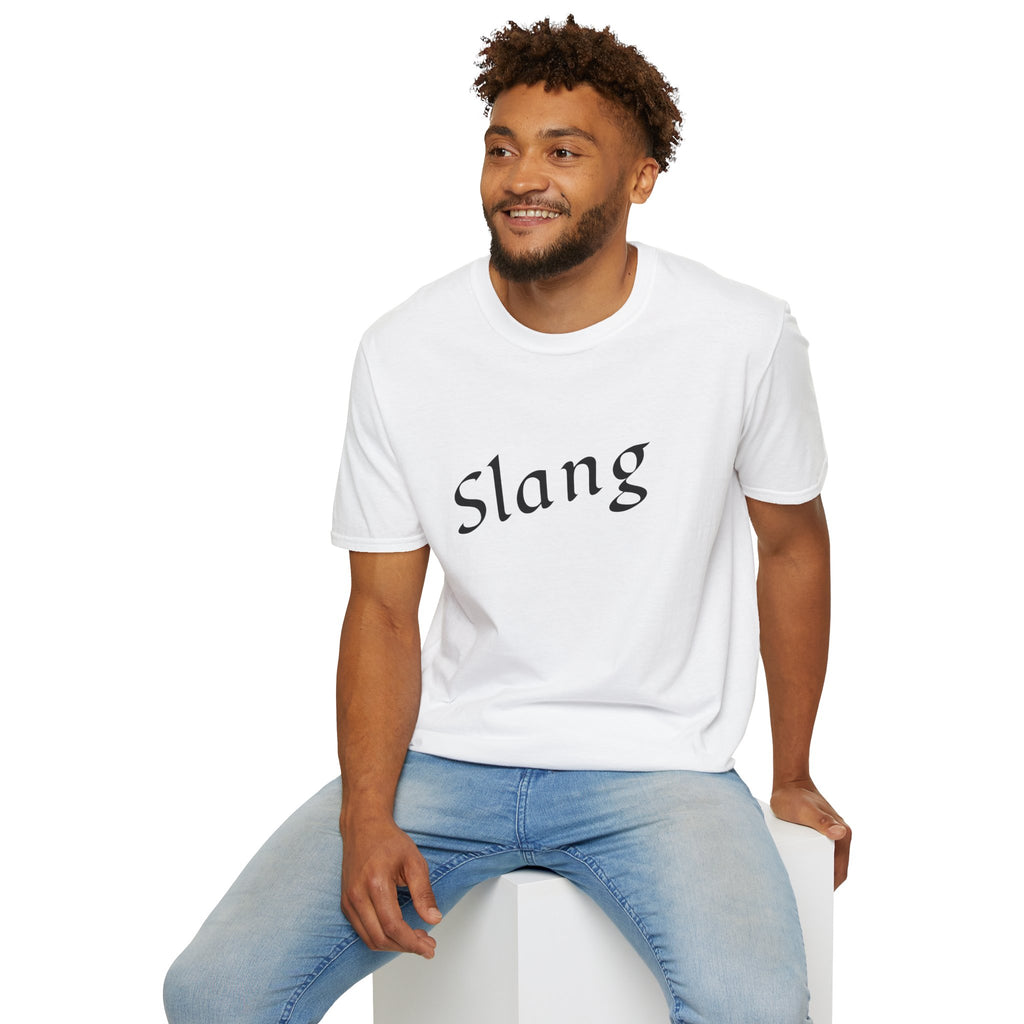 Slang Script T-Shirt -Slang it's always changing so keep up and laugh.