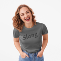 Slang Script T-Shirt -Slang it's always changing so keep up and laugh.
