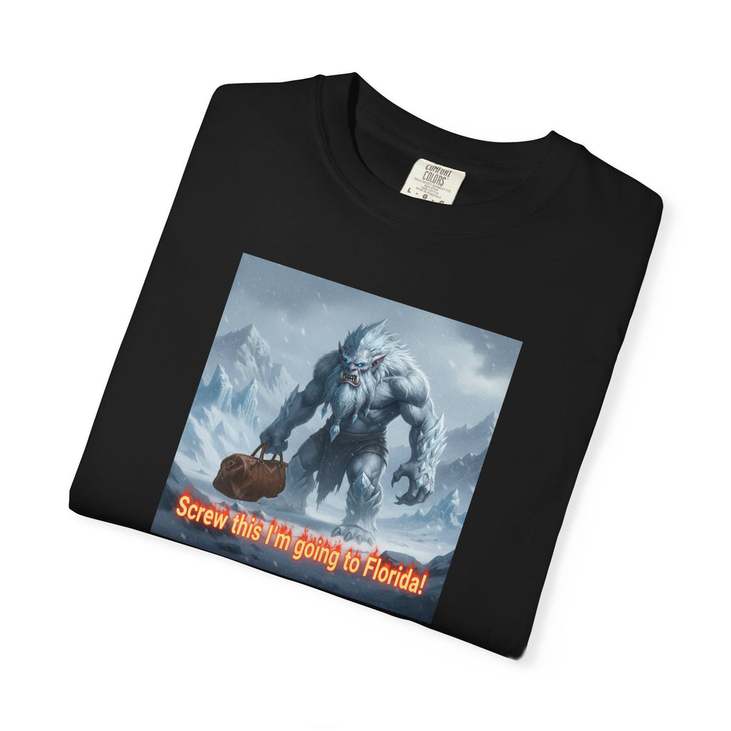 Abominable Snowman 'I'm Just Done' T-Shirt