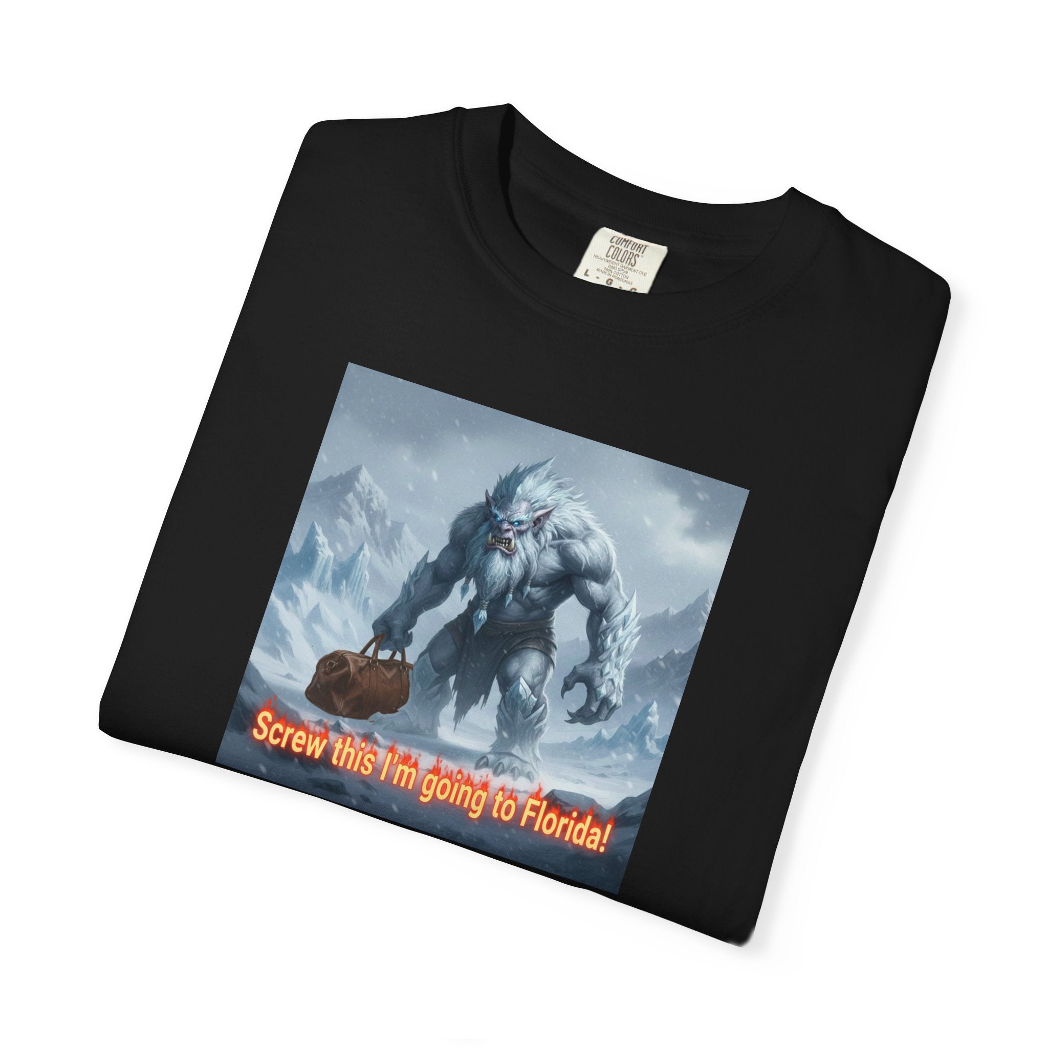Abominable Snowman 'I'm Just Done' T-Shirt