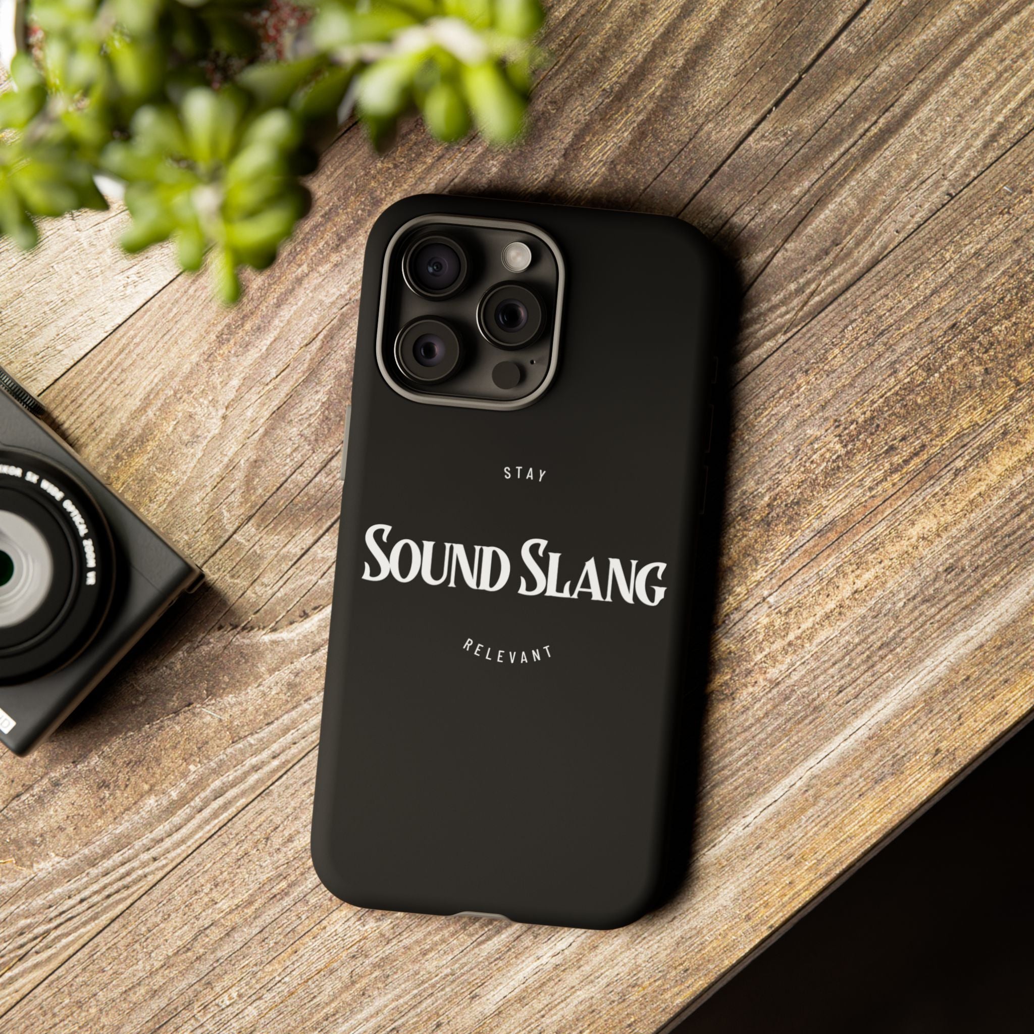 Sound Slang Tough Phone Case — Stay Relevant Black Protective Cover