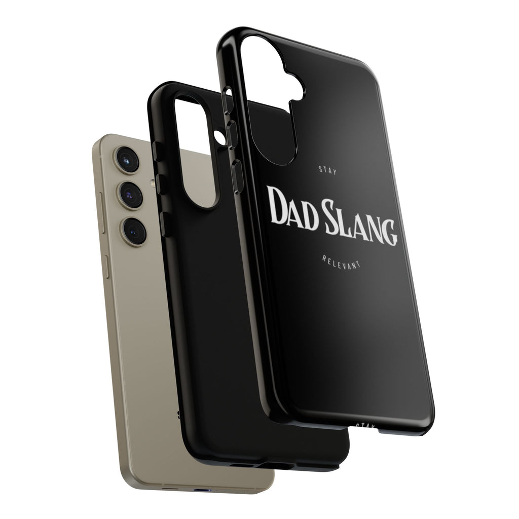 Dad Slang Tough Phone Case — Stay Relevant - Black Protective Cover