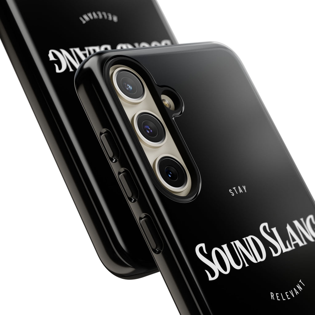 Sound Slang Tough Phone Case — Stay Relevant Black Protective Cover