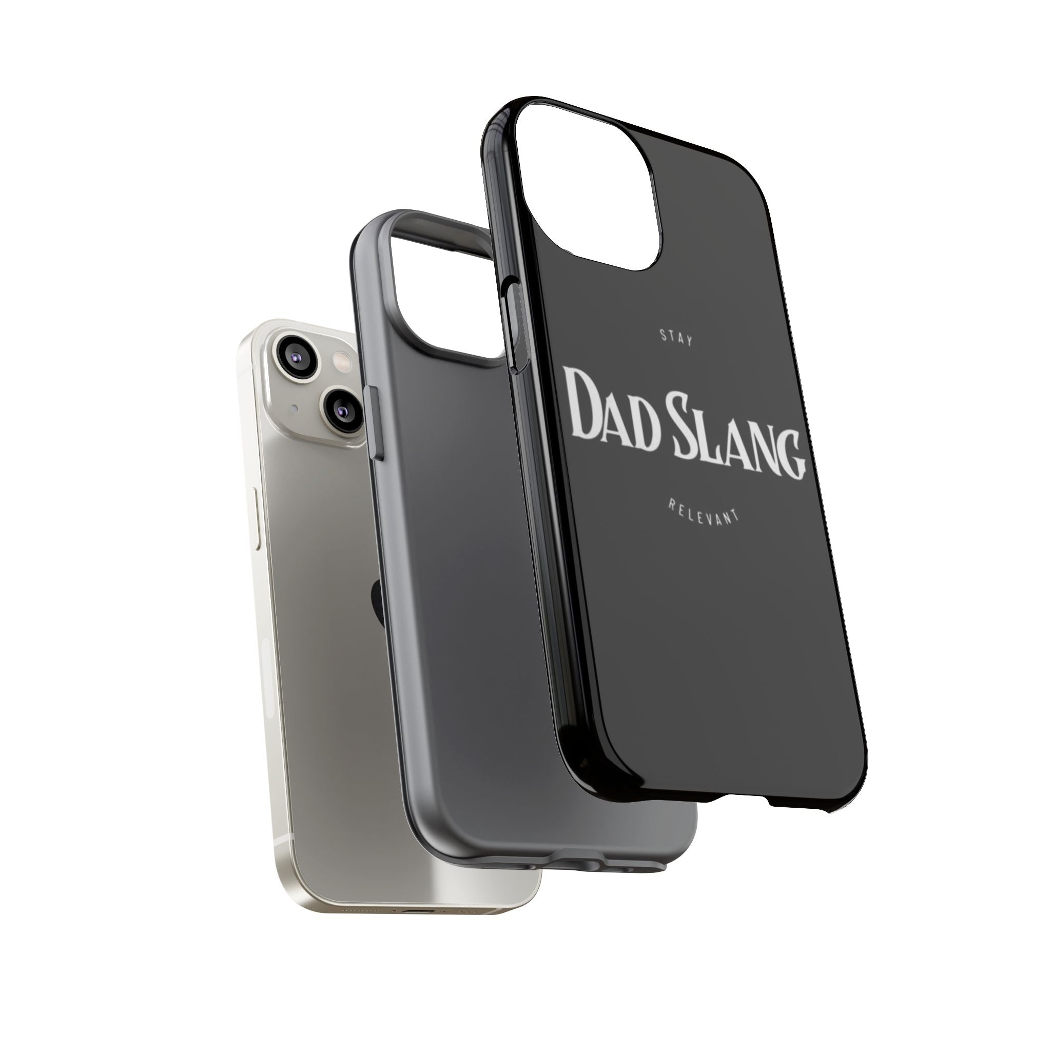 Dad Slang Tough Phone Case — Stay Relevant - Black Protective Cover