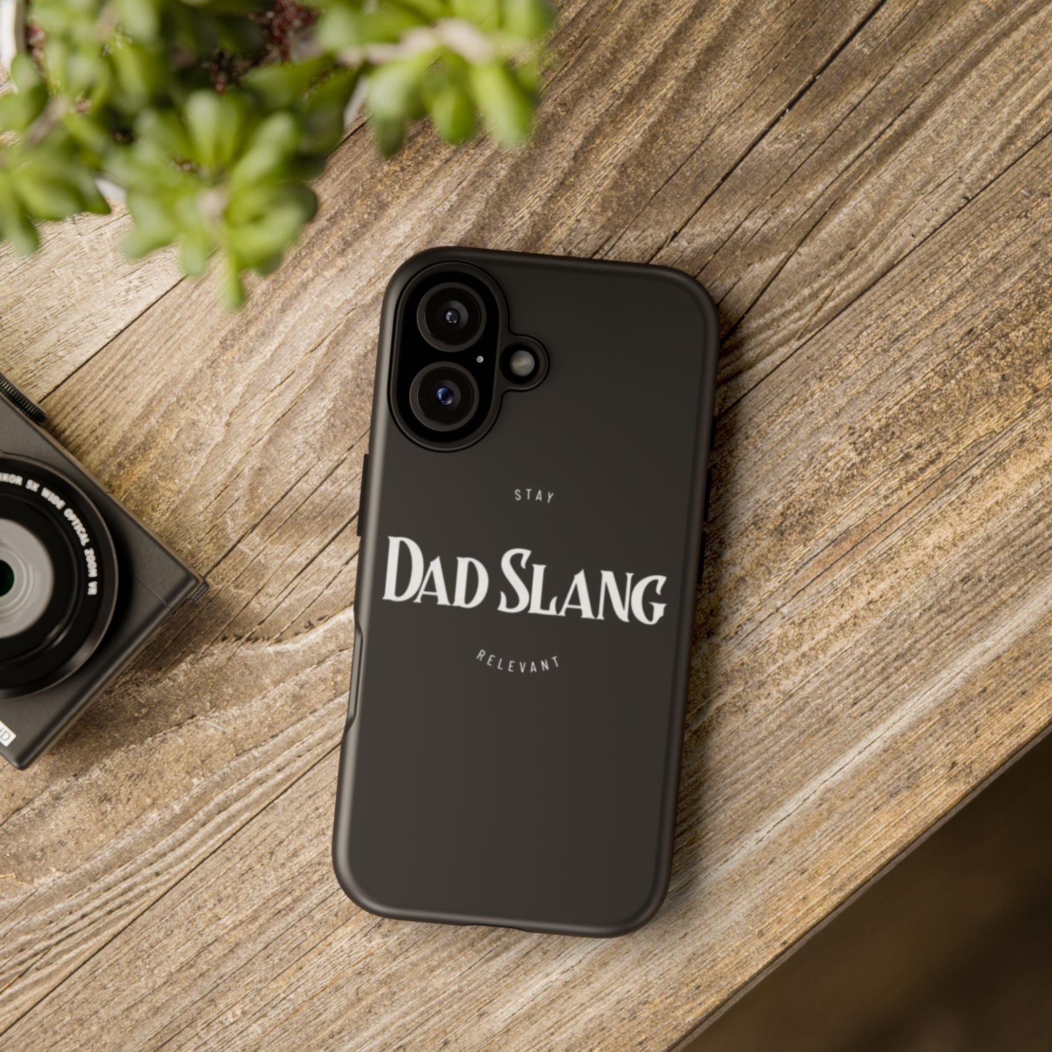 Dad Slang Tough Phone Case — Stay Relevant - Black Protective Cover