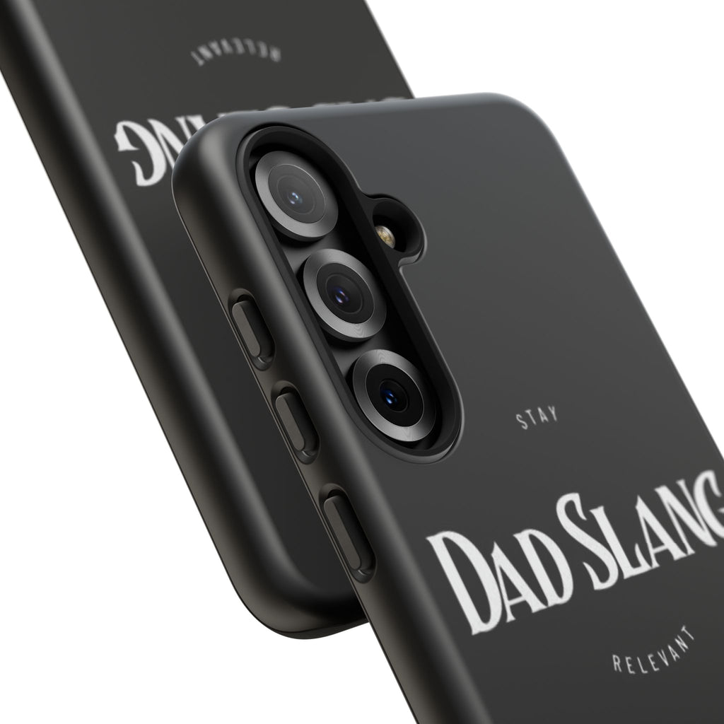 Dad Slang Tough Phone Case — Stay Relevant - Black Protective Cover
