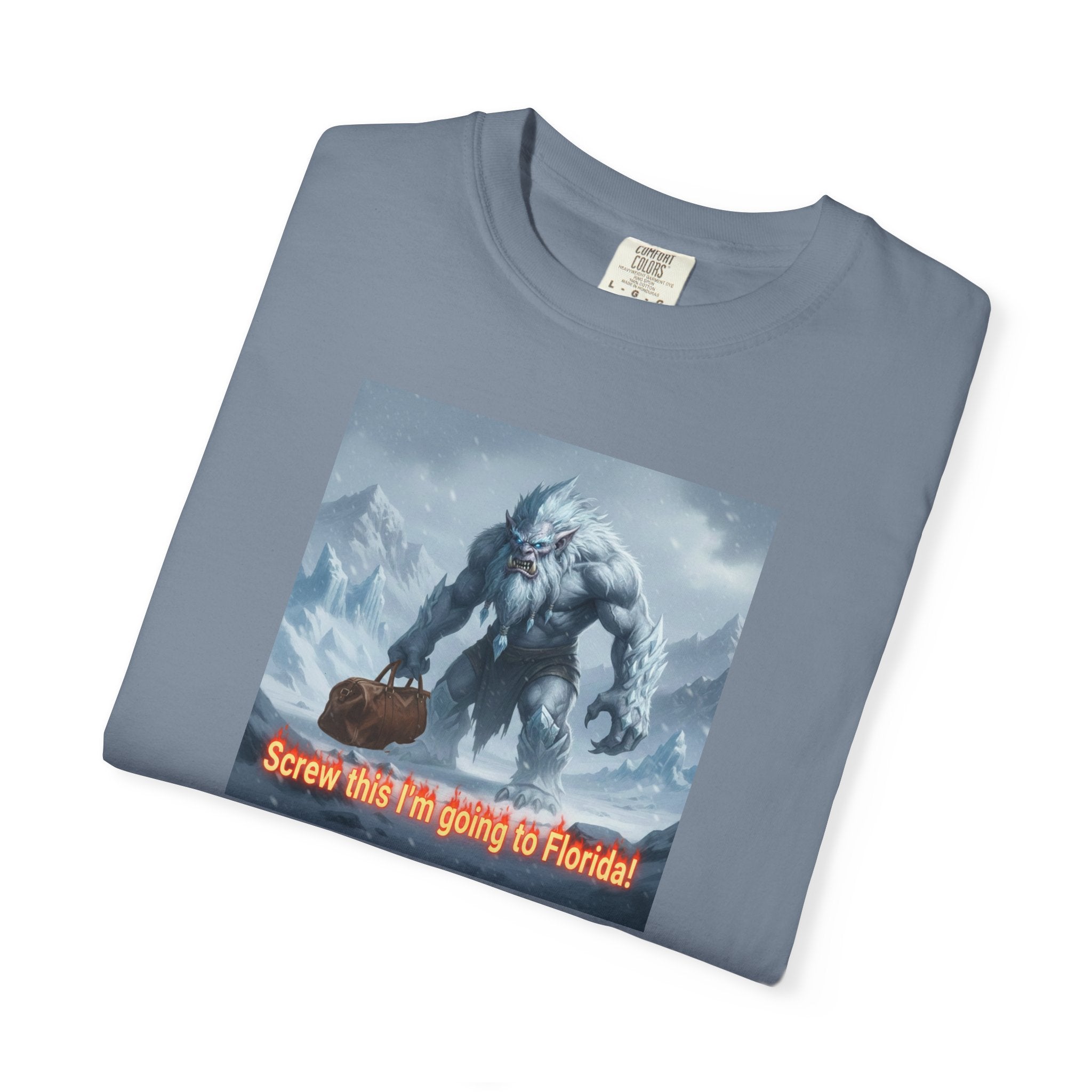 Abominable Snowman 'I'm Just Done' T-Shirt