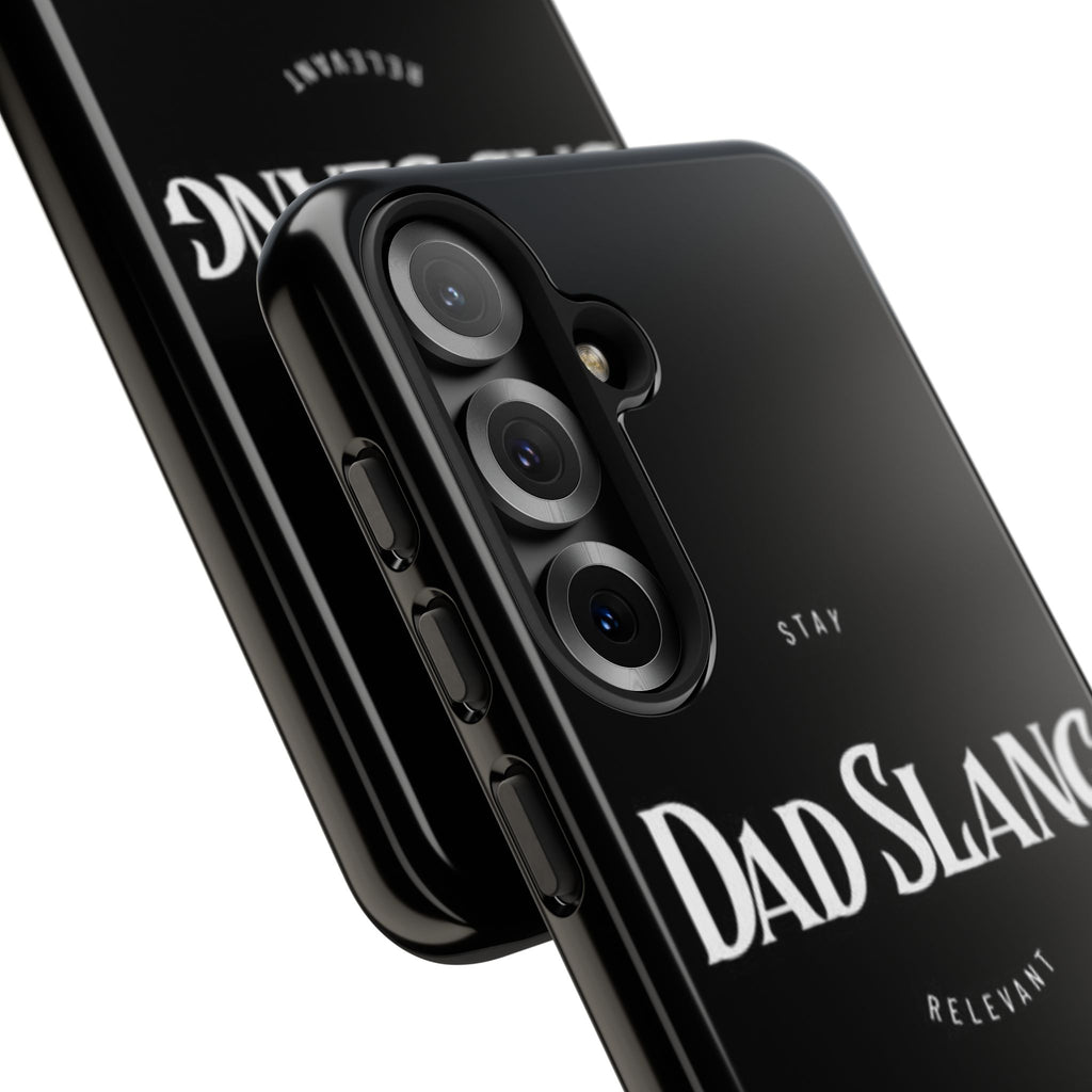 Dad Slang Tough Phone Case — Stay Relevant - Black Protective Cover