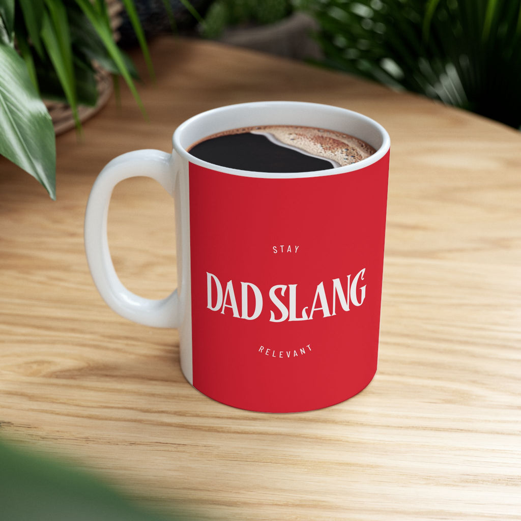 Dad Slang — Let's face it dad's just not dad before coffee.
