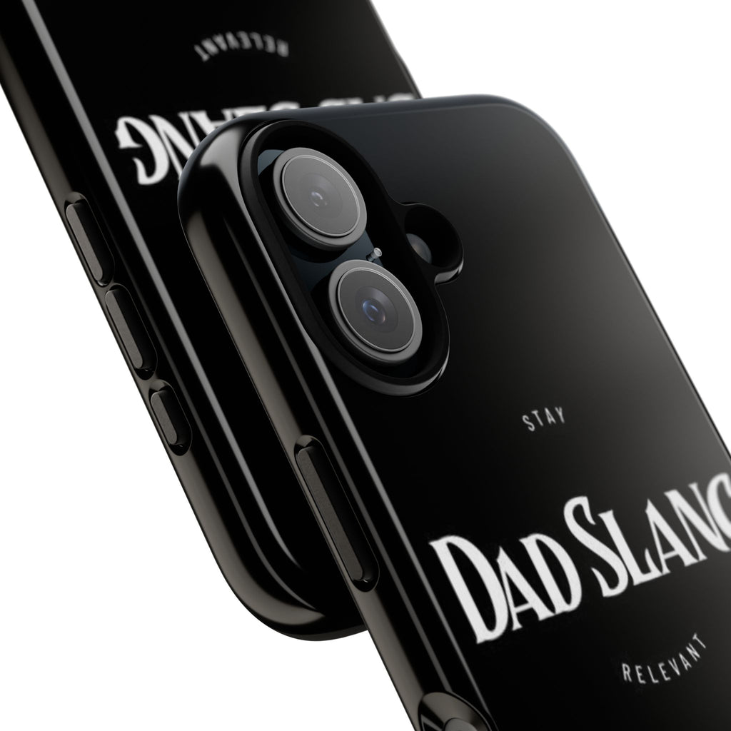 Dad Slang Tough Phone Case — Stay Relevant - Black Protective Cover