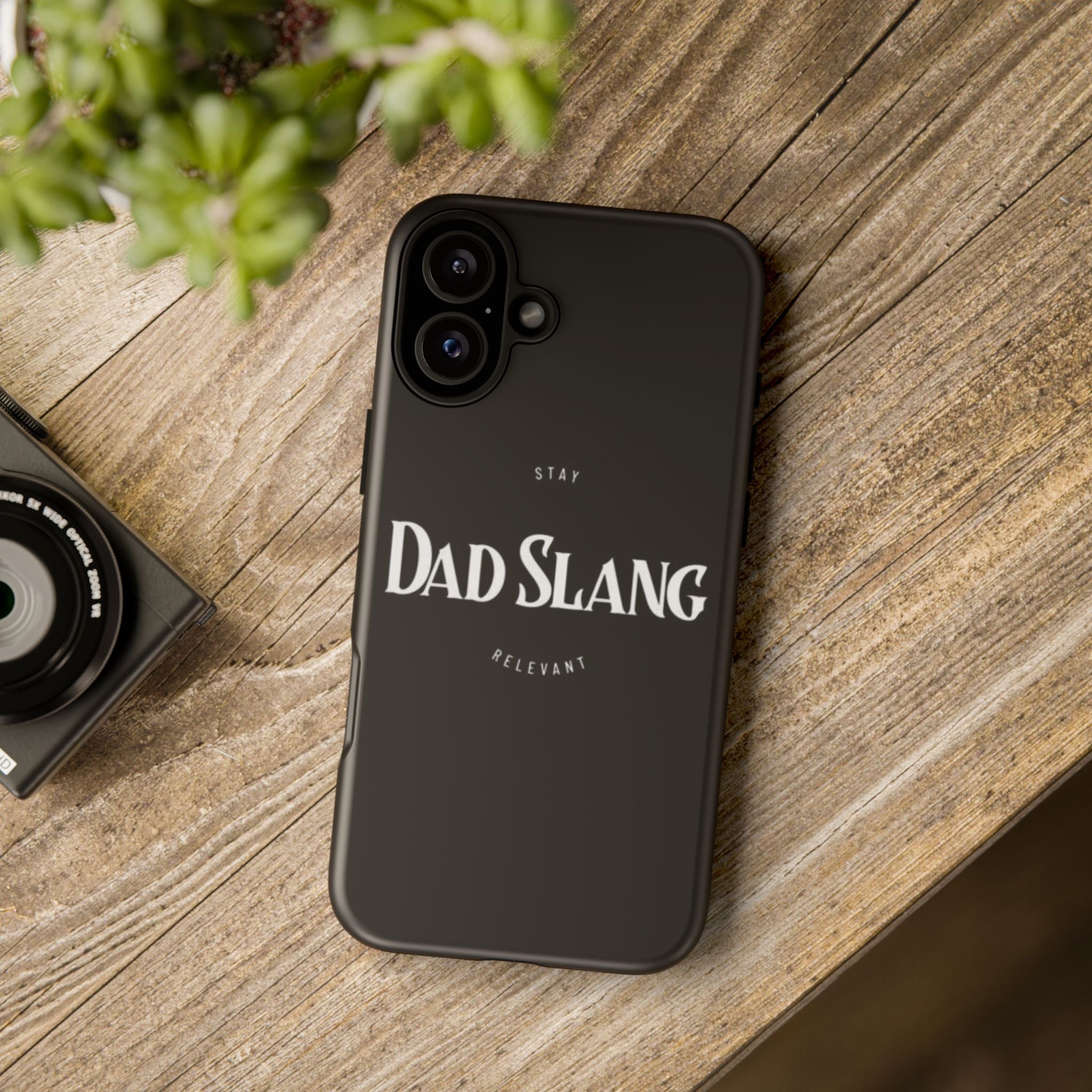 Dad Slang Tough Phone Case — Stay Relevant - Black Protective Cover