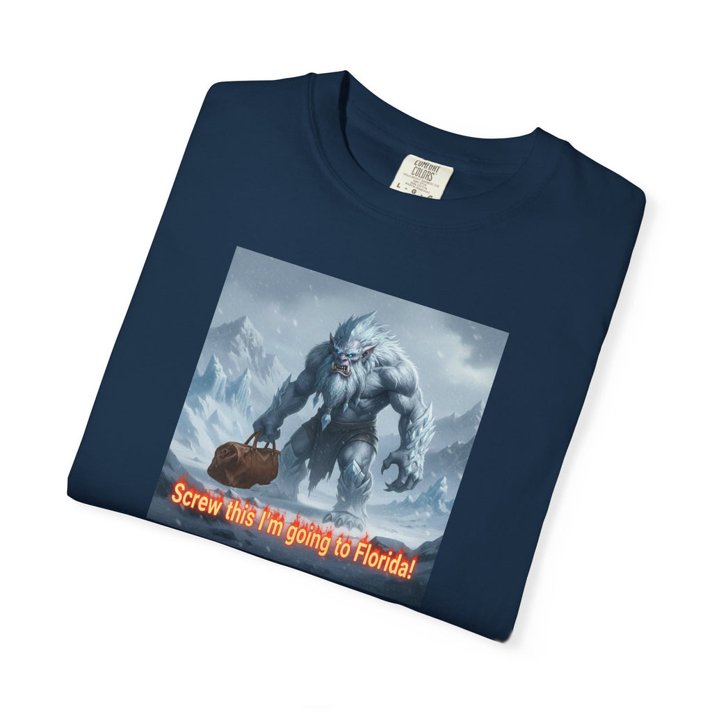 Abominable Snowman 'I'm Just Done' T-Shirt