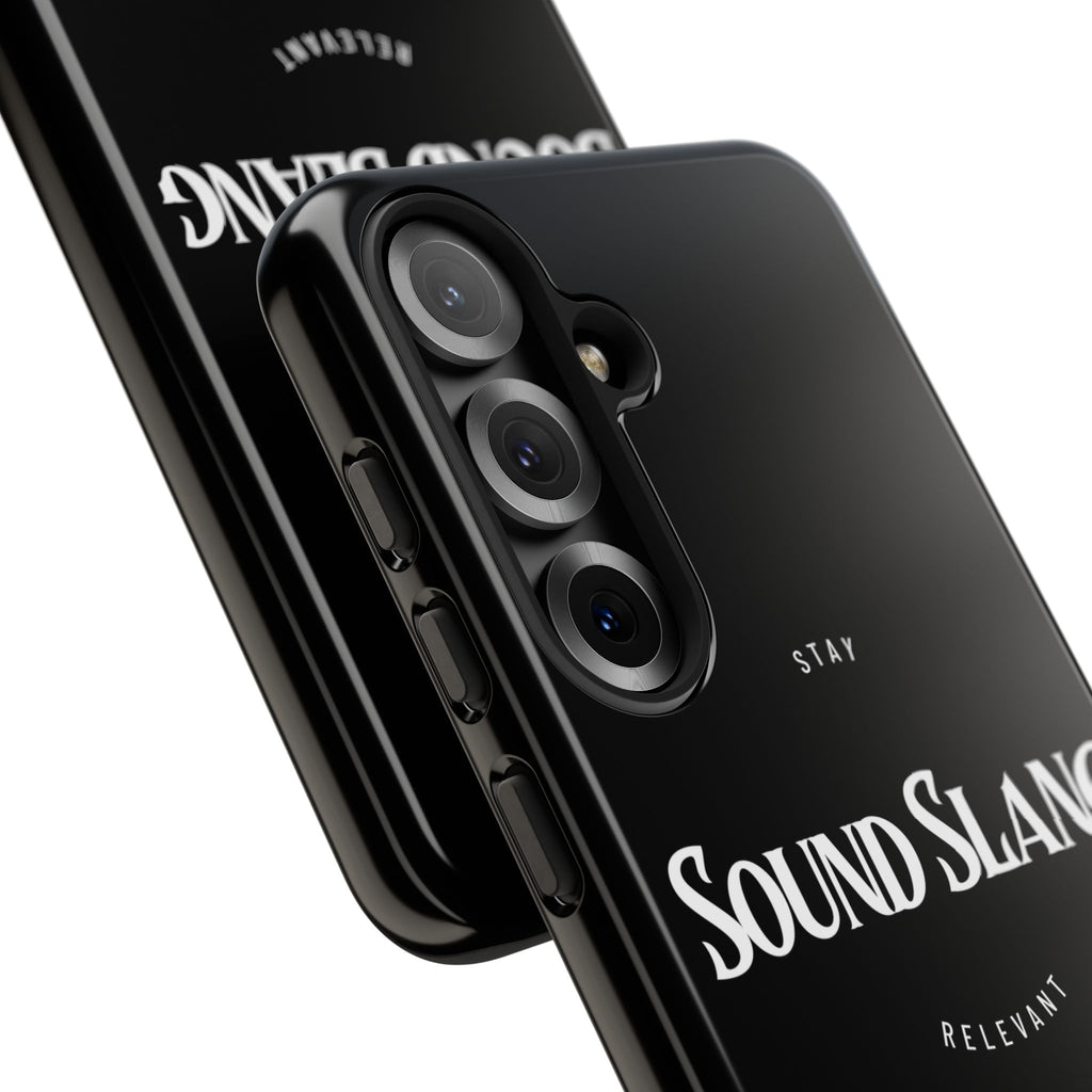 Sound Slang Tough Phone Case — Stay Relevant Black Protective Cover