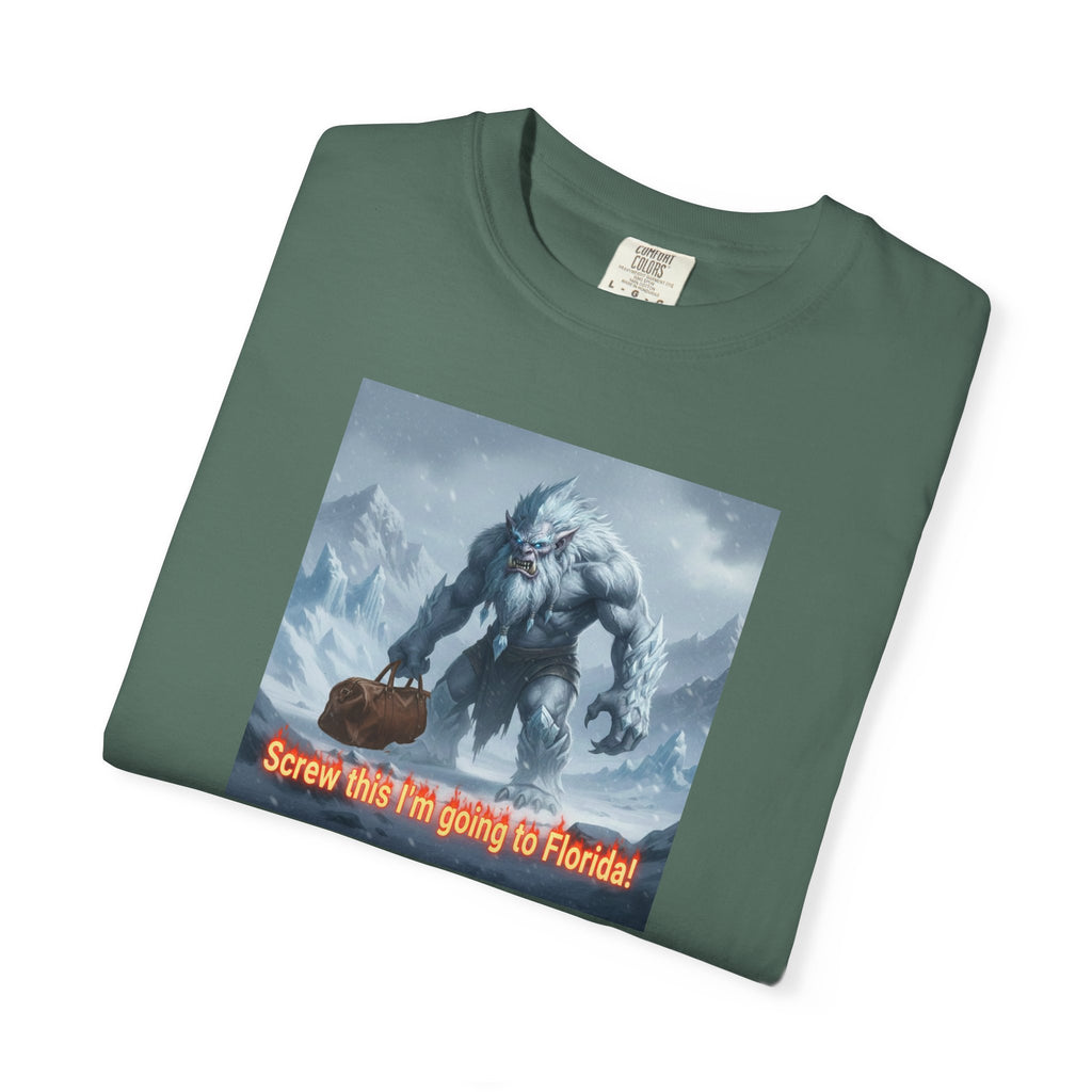 Abominable Snowman 'I'm Just Done' T-Shirt