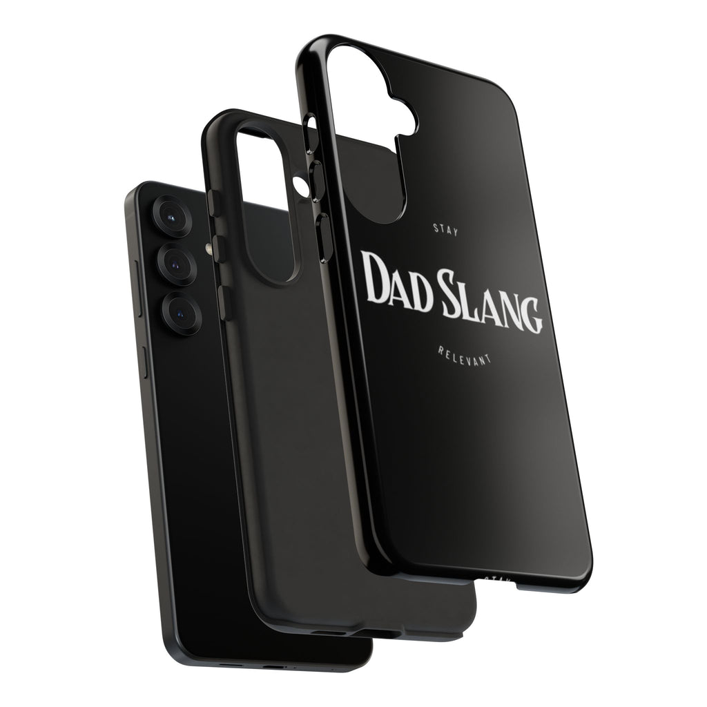 Dad Slang Tough Phone Case — Stay Relevant - Black Protective Cover